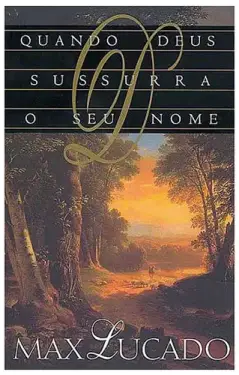 Capa de Quando Deus Sussura O Seu Nome