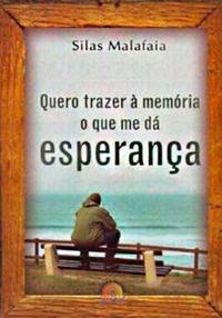 Capa de Quero Trazer À Memória O Que Me Dá Esperança