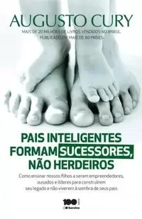 Capa de Pais Inteligentes Formam Sucessores, Não Herdeiros
