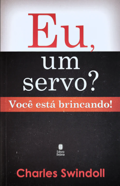 Capa de Eu, Um Servo? Você Está Brincando!