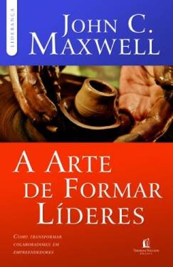 Capa de A Arte De Formar Líderes