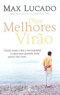 Capa de Dias Melhores Virão