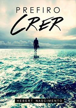 Capa de Prefiro Crer
