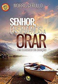 Capa de Senhor Ensina- Nos A Orar