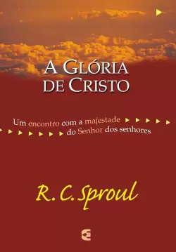 Capa de A Glória De Cristo