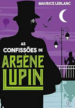 Capa de As Confissões De Arsène Lupin