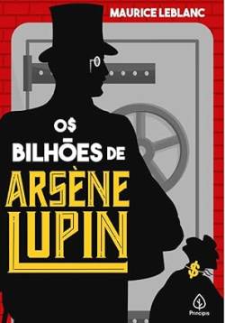 Capa de Os Bilhões De Arsène Lupin