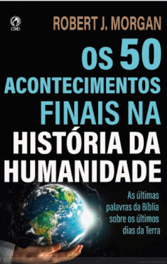 Capa de Os 50 Acontecimentos Finais Na História Da Humanidade