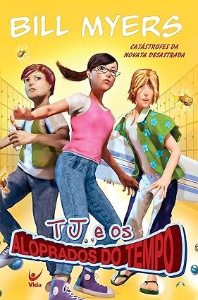 Capa de Tj E Os Aloprados Do Tempo