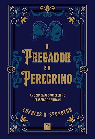 Capa de O Pregador E O Peregrino