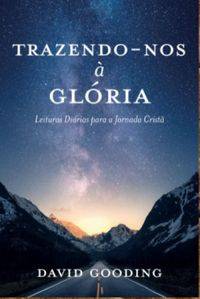 Capa de Trazendo-Nos À Glória