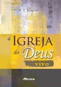Capa de A Igreja Do Deus Vivo