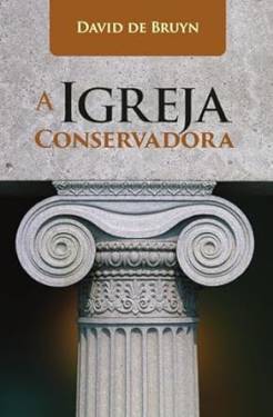 Capa de A Igreja Conservadora