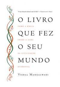 Capa de O Livro Que Fez O Seu Mundo