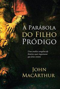 Capa de A Parábola Do Filho Pródigo