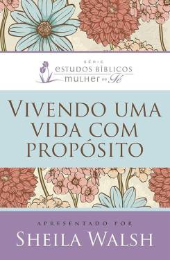 Capa de Vivendo Uma Vida Com Propósitos 
