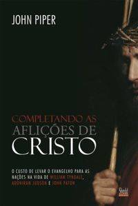 Capa de Completando As Aflições De Cristo
