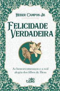 Capa de Felicidade Verdadeira