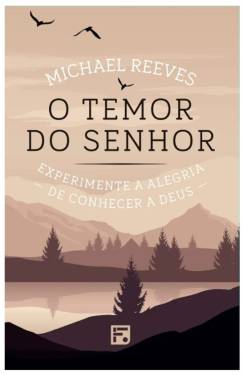 Capa de O Temor Do Senhor 