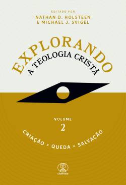 Capa de Explorando A Teologia Cristã