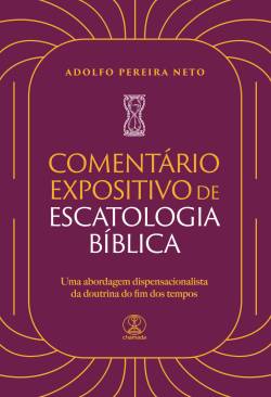 Capa de Comentário Expositivo De Escatologia Bíblica