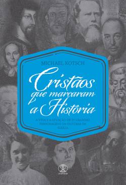 Capa de Cristãos Que Marcaram A História