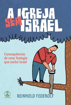 Capa de A Igreja Sem Israel