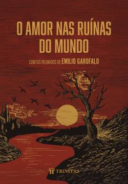 Capa de O Amor Nas Ruínas Do Mundo