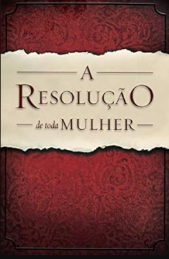 Capa de A Resolução De Toda Mulher