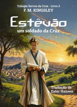 Capa de Estêvão, Um Soldado Da Cruz