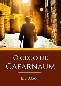 Capa de O Cego De Cafarnaum