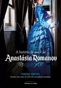 Capa de A História De Amor De Anastásia Romanov