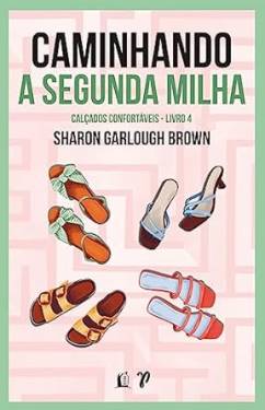 Capa de Caminhando A Segunda Milha