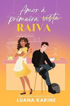 Capa de Amor À Primeira Raiva