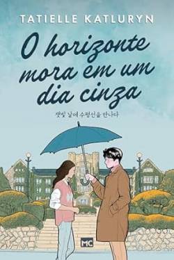 Capa de O Horizonte Mora Em Um Dia Cinza