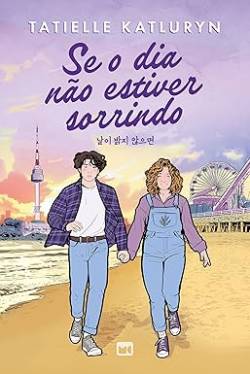 Capa de Se O Dia Não Estiver Sorrindo