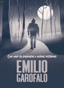Capa de Sem Nem Se Despedir E Outras Histórias