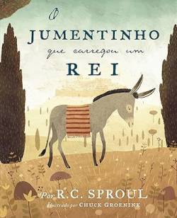 Capa de O Jumentinho Que Carregou Um Rei