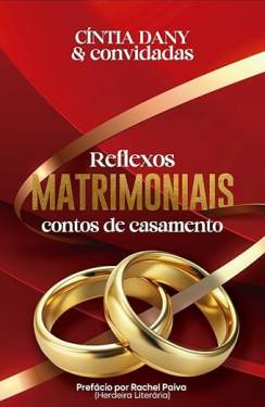 Capa de Reflexos Matrimoniais : Contos De Casamento 