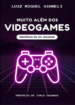 Capa de Muito Além Dos Videogames