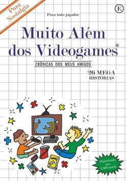 Capa de Muito Além Dos Videogames
