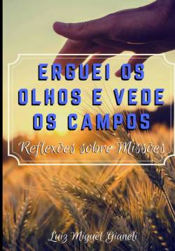 Capa de Erguei Os Olhos E Vede Os Campos