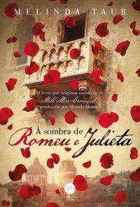 Capa de À Sombra De Romeu E Julieta