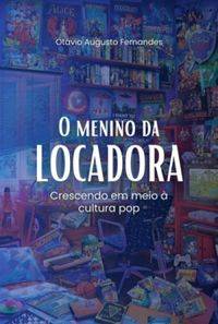 Capa de O Menino Da Locadora