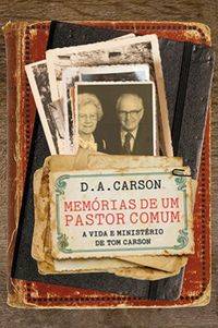 Capa de Memórias De Um Pastor Comum