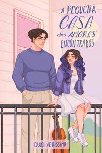 Capa de A Pequena Casa Dos Amores Encontrados