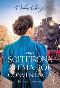 Capa de Uma Solteirona Alemã Por Conveniência