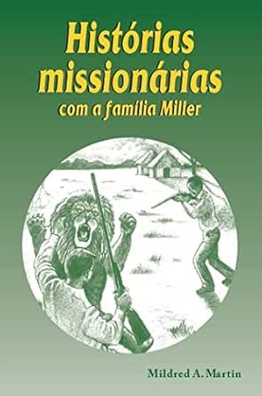 Capa de Histórias Missionárias Com A Família Miller