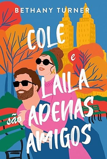 Capa de Cole E Laila São Apenas Amigos
