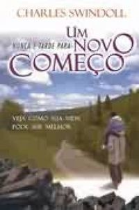 Capa de Nunca E Tarde Para Um Novo Começo